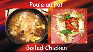 Authentic and Traditional French Boiled Chicken  Authentique poule au pot française [upl. by Llenyl]