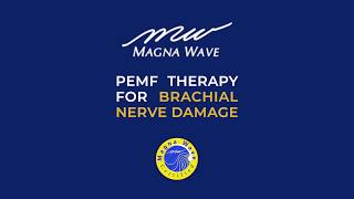 Brachial Nerve Damage  MagnaWave [upl. by Eek]