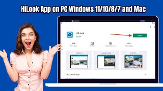 How to Download amp Install HiLook App on PC Windows 111087 and Mac  Monitor Your Cameras Remotely [upl. by Noir]