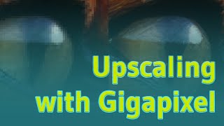 How to upscale photos with GigaPixel AI [upl. by Eittap]