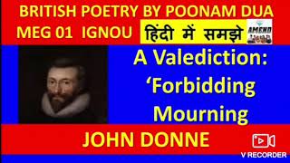 BLOCK 03 MEG 01 The Metaphysical Poets A Valediction Forbidding Mourning John Donne British Poetry [upl. by Azil]