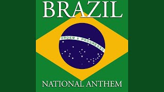 Brazil National Anthem [upl. by Dnarud]