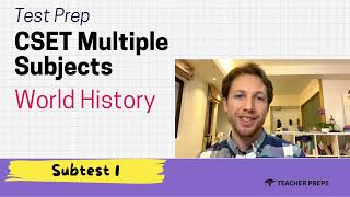 CSET Subtest 1 Prep World History [upl. by Llenol]