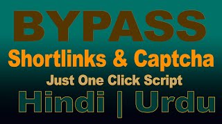 How Shortlink Bypass Script  Automatic Completed All Shortlinks Script  ByPass Short URL Captcha [upl. by Gorski]