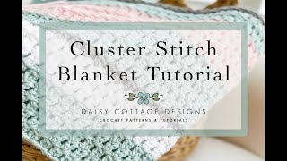 How to Make the Cluster Stitch Crochet Tutorial [upl. by Martinsen305]