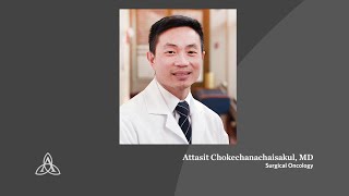 Oncology  Surgical  Physician to Physician Profile  Dr Attasit Chokechanachaisakul  Ascension M [upl. by Story202]