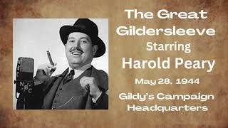 The Great Gildersleeve  Gildys Campaign Headquarters  May 28 1944  OldTime Radio Comedy [upl. by Annovahs62]