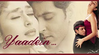 Yaadein Yaad Aati Hai  Yaadein  Hrithik Roshan Kareena Kapoor amp Jackie Shroff  Hariharan [upl. by Nosnarb]