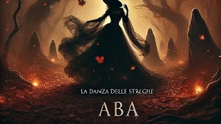 La Danza Delle Streghe by ABA [upl. by Katusha806]