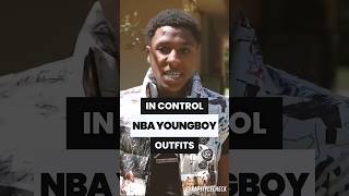 NBA YOUNGBOY OUTFITS IN quotIN CONTROLquot 🔥 nbayoungboy [upl. by Nisay]