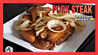 PORK STEAK LUTONG BAHAY [upl. by Cohe]