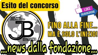 Esito del concorso e news dalla ‎FondazioneJdentitabianconera [upl. by Schell]