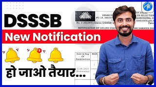 DSSSB NEW Notification 🔔 🔔 🔔 out [upl. by Larimor]