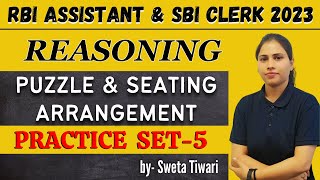 RBI Assistant Reasoning Practice Set5  SBI Clerk Reasoning 2023  Puzzle and Seating Arrangement [upl. by Anilem419]