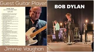 Bob Dylan introduces Jimmie Vaughan as Guest Guitarist on Ill Be Your Baby Tonight  Austin 6th Apr [upl. by Reham]