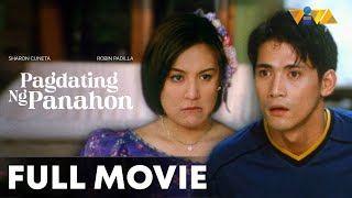 Pagdating ng Panahon FULL MOVIE HD  Sharon Cuneta Robin Padilla Rufa Mae Quinto Bing Loyzaga [upl. by Aivatra]