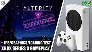 Alterity Experience  Xbox Series S Gameplay  FPS Test [upl. by Gabbie]