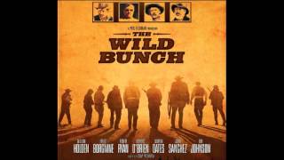 The Wild Bunch 1969 „Song from The Wild Bunchquot OST [upl. by Omle]