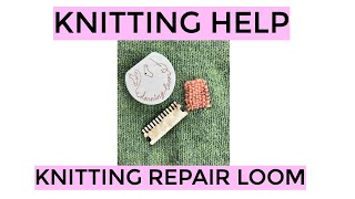 Knitting Help  Knitting Repair Loom [upl. by Adirehs]