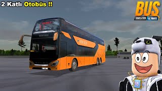 İki Katlı Otobüs Aldım İçinde Tuvalet Var  Bus Simulator Ultimate [upl. by Qahsi]