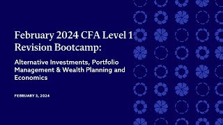 CFA Level 1 Bootcamp  Alternative Investments Portfolio Management amp Wealth Planning and Economics [upl. by Etakyram404]