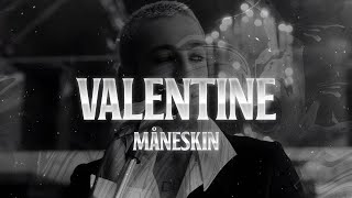 Måneskin  VALENTINE Lyrics [upl. by Noiztneb857]