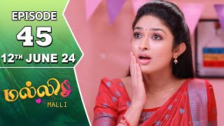 Malli Serial  Episode 45  12th June 2024  Nikitha  Vijay  Saregama TV Shows Tamil [upl. by Ydaf734]