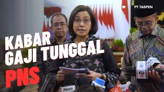 KABAR GAJI TUNGGAL PNS [upl. by Mor]