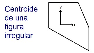 Centroide de una Figura Irregular  Salvador FI [upl. by Narod]