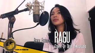 Rizky Febian quotRAGUquot Cover by Deby Ambarsari [upl. by Raddy]