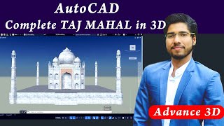 AutoCAD advance 3D  Taj Mahal in AutoCAD 3D [upl. by Yerdna]