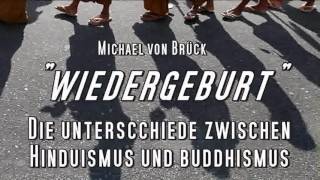 Wiedergeburt Die Unterschiede zwischen Hinduismus und Buddhismus [upl. by Ehcar]