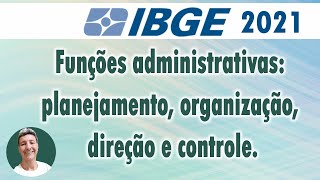 Funções Administrativas planejamento organização direção e controle [upl. by Kciredor294]