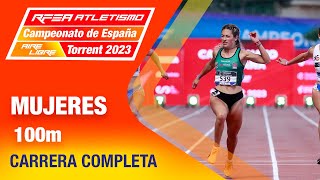 Final 100m mujeres  Campeonato de España Atletismo Torrent 2023  Lucía Carrillo [upl. by Jermyn]