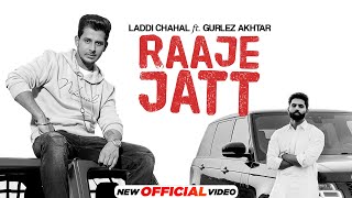 Raaje Jatt  Laddi Chahal Ft Parmish Verma Gurlez Akhtar  Latest Punjabi Song 2022  New Song 2022 [upl. by Pauli]