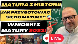 Matura z Historii ⚔️ Omówienie matury 2023 🚨 JAK PRZYGOTOWAĆ SIĘ DO MATURY 2024 [upl. by Revkah]