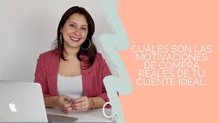 Cliente ideal 💡 ¿Cómo descubrir cuál es su motivación de compra real [upl. by Anay]