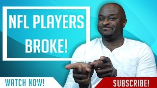 NFL Players Broke [upl. by Silas650]