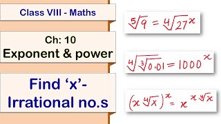 81005 Find x with eqns involving irrational nos  Class VIII  Maths  Ch10 exponent amp power [upl. by Humph]