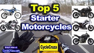 Top 5 Starter Motorcycles For New Riders [upl. by Bartlett]