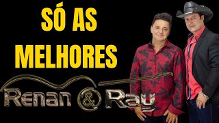 Chorei no Sinal  CD RENAN E RAY AS MELHORES  RENAN E RAY TA DIFICIL DE VOLTAR [upl. by Amsden]