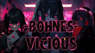 Bohnes Vicious Nightcore Lyrics [upl. by Aloin91]