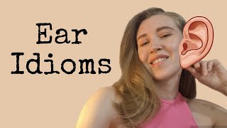 Russian idioms and slang Expressions with ears phraseological units фразеологизмы [upl. by Margarida]