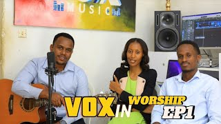 Vox In Worship EP1 Nari mumwijima  Ntarindi turo Paccy Ishimwe Rachel Mbanzabigwi Levis Kamana [upl. by Ecnatsnoc601]