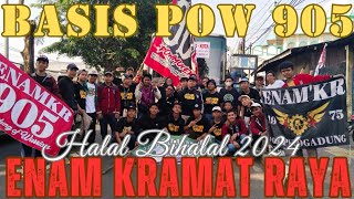 BASIS POW 905 ON HALAL BIHALAL 2024 STMN 6 KRAMAT RAYA [upl. by Betthel]