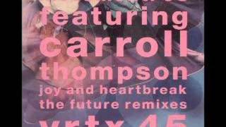 Movement 98 Carroll Thompson Joy amp Heartbreak Future Mix [upl. by Rohpotsirhc629]