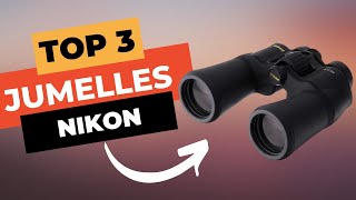 🔥 TOP 3  Meilleures Jumelles Nikon 2023 [upl. by Nnainot]