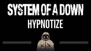 System Of A Down • Hypnotize CC 🎤 Karaoke Instrumental Lyrics [upl. by Cherrita]