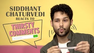 Siddhant Chaturvedi’s Reaction To Thirsty Comments  Gully Boy MC Sher  MissMalini [upl. by Elene]