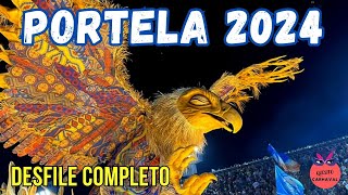 PORTELA 2024  DESFILE COMPLETO HD [upl. by Noffihc]